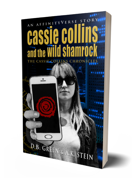 The Cassie Collins Chronicles - Wild Shamrock 3D Cover (DB Green & AK Stein)